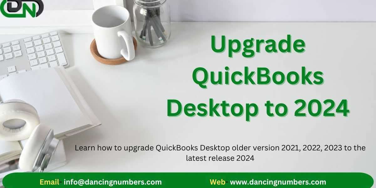 A Step-by-Step Guide to Upgrade QuickBooks Desktop to 2024