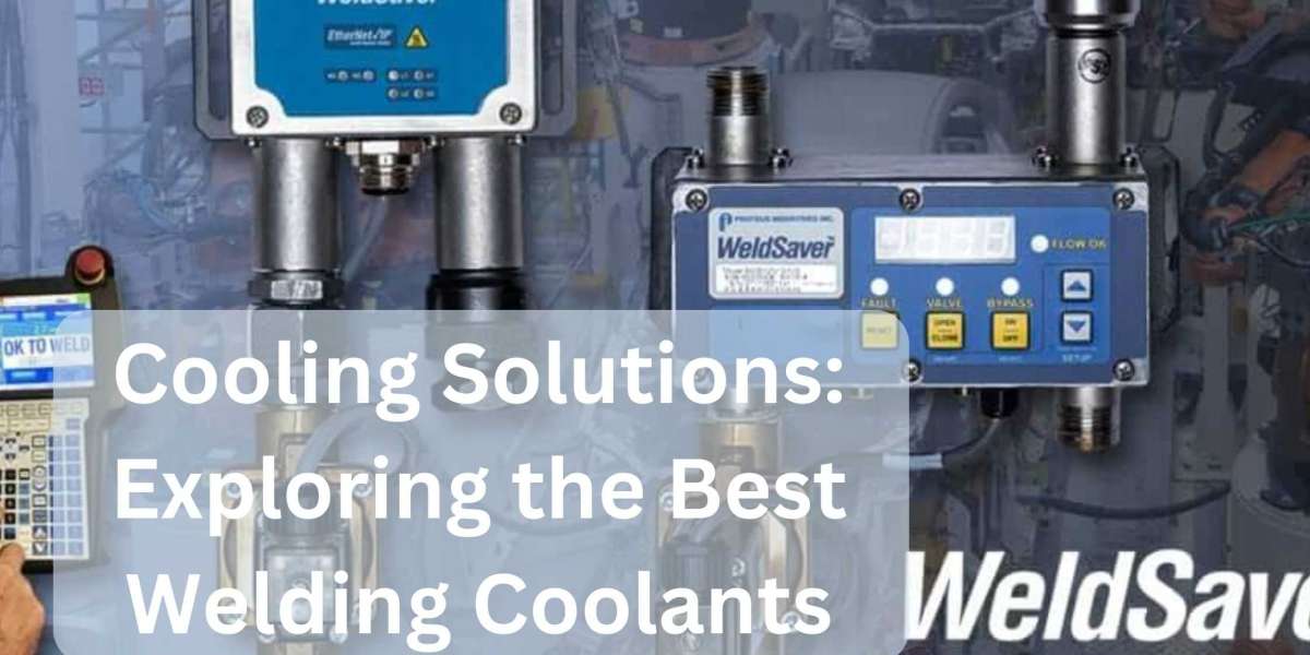 Cooling Solutions: Exploring the Best Welding Coolants