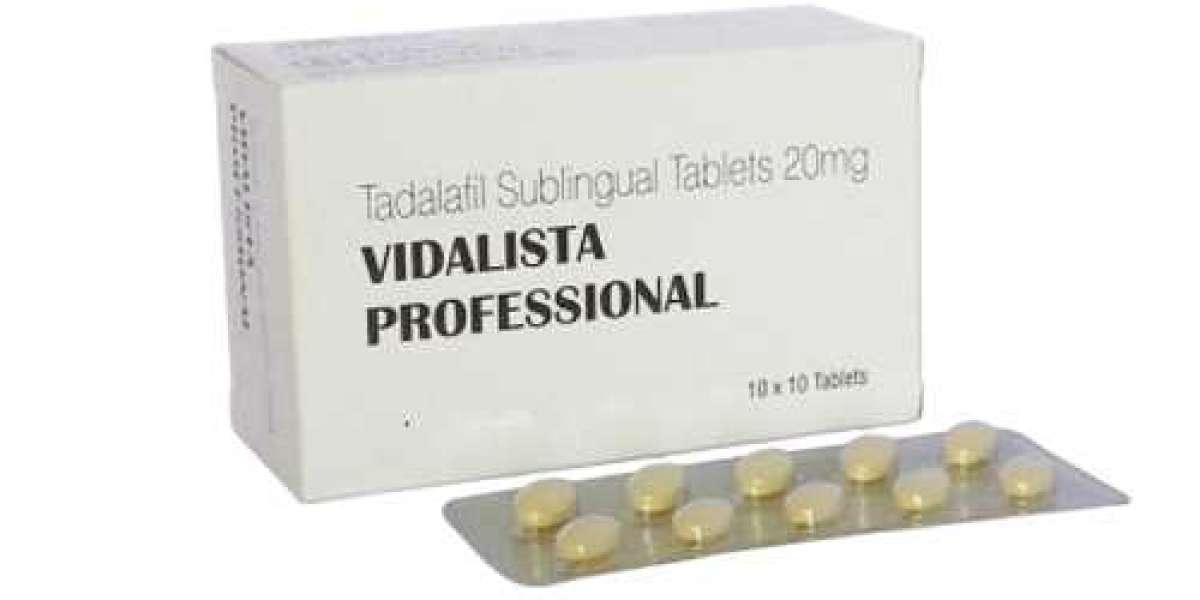 The Greatest Solution for Weak Erection Issues with Vidalista Professional